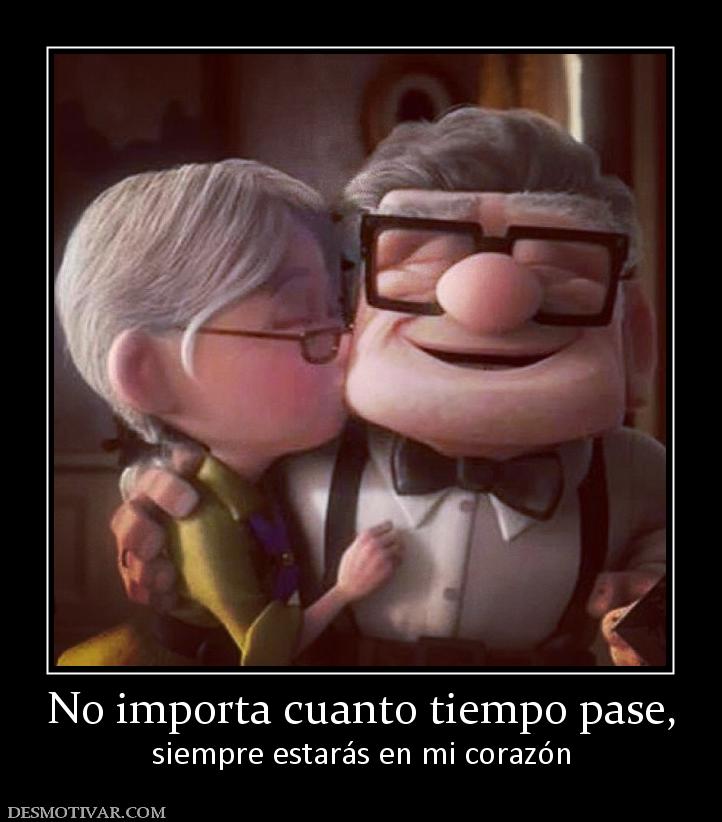 No importa cuanto tiempo pase, siempre estarás en mi corazón