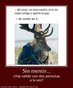 Sin mentir... ¿Has salido con dos personas a la vez?