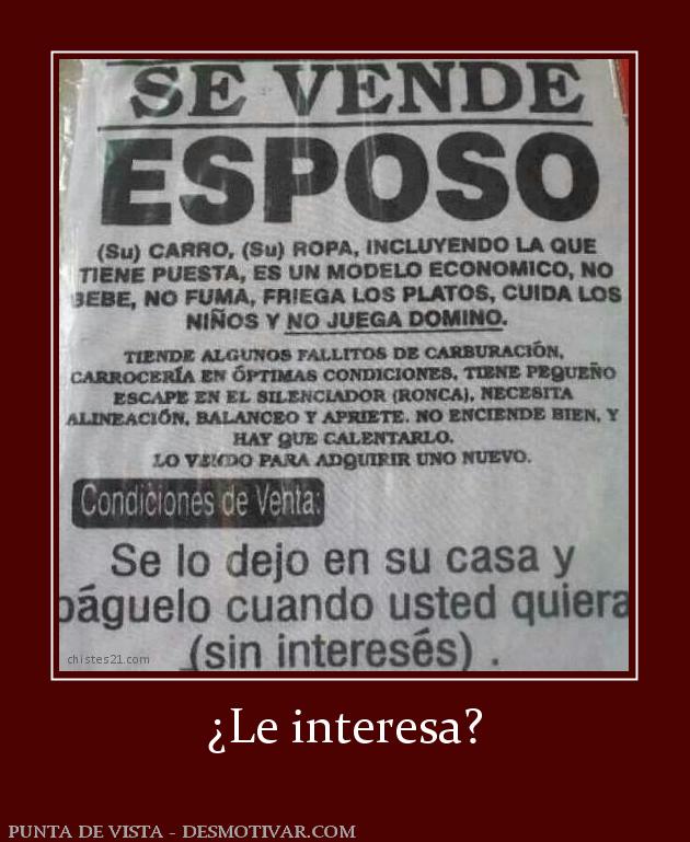 ¿Le interesa?