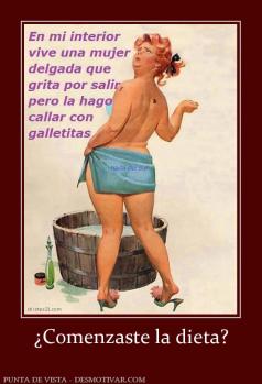 ¿Comenzaste la dieta?