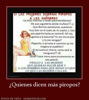 ¿Quienes dicen más piropos?