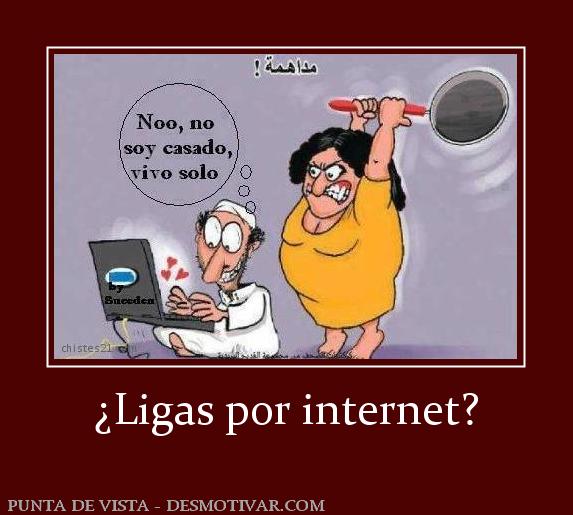 ¿Ligas por internet?