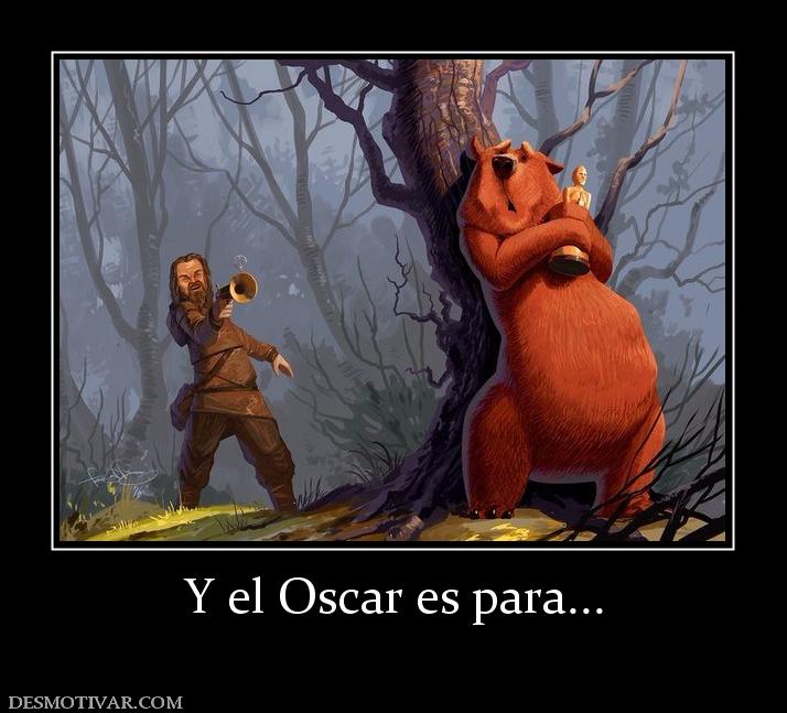 Y el Oscar es para...