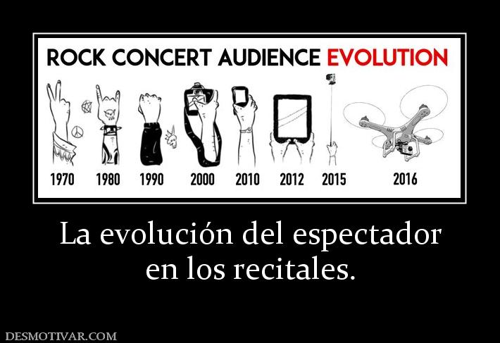 La evolución del espectador en los recitales.