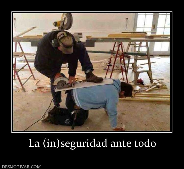 La (in)seguridad ante todo