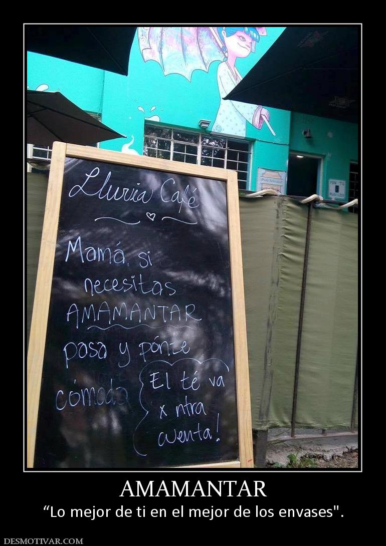 AMAMANTAR “Lo mejor de ti en el mejor de los envases