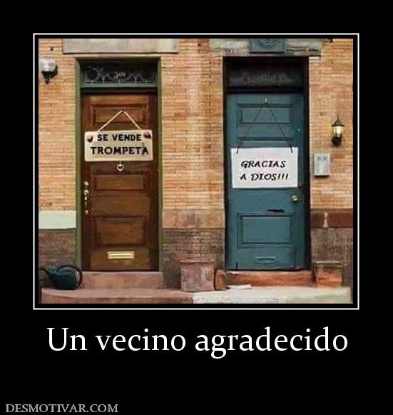 Un vecino agradecido