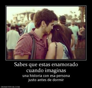Sabes que estas enamorado cuando imaginas una historia con esa persona justo antes de dormir