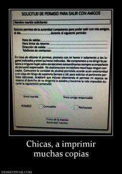 Chicas, a imprimir muchas copias