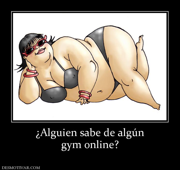 ¿Alguien sabe de algún gym online?