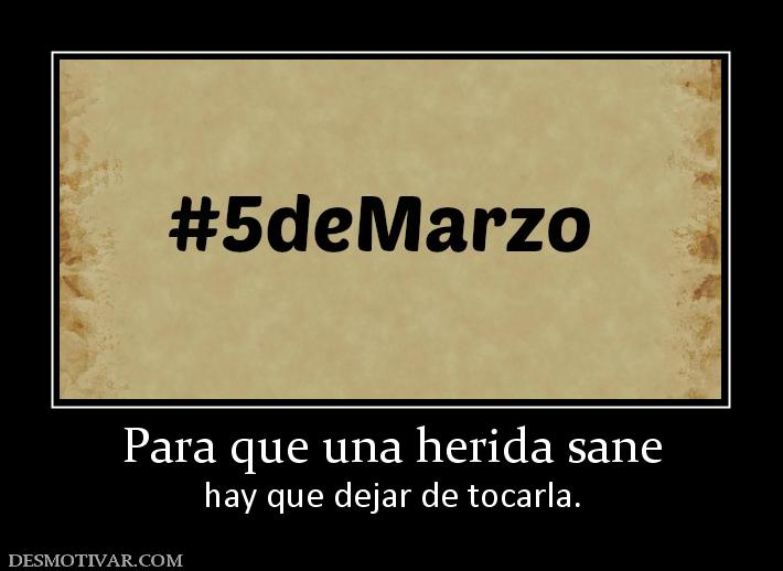 Para que una herida sane hay que dejar de tocarla.