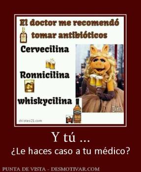 Y tú ... ¿Le haces caso a tu médico?
