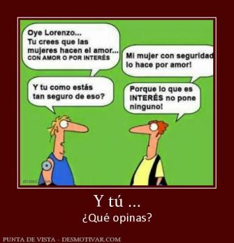 Y tú ... ¿Qué opinas?