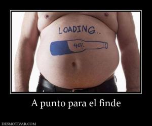A punto para el finde