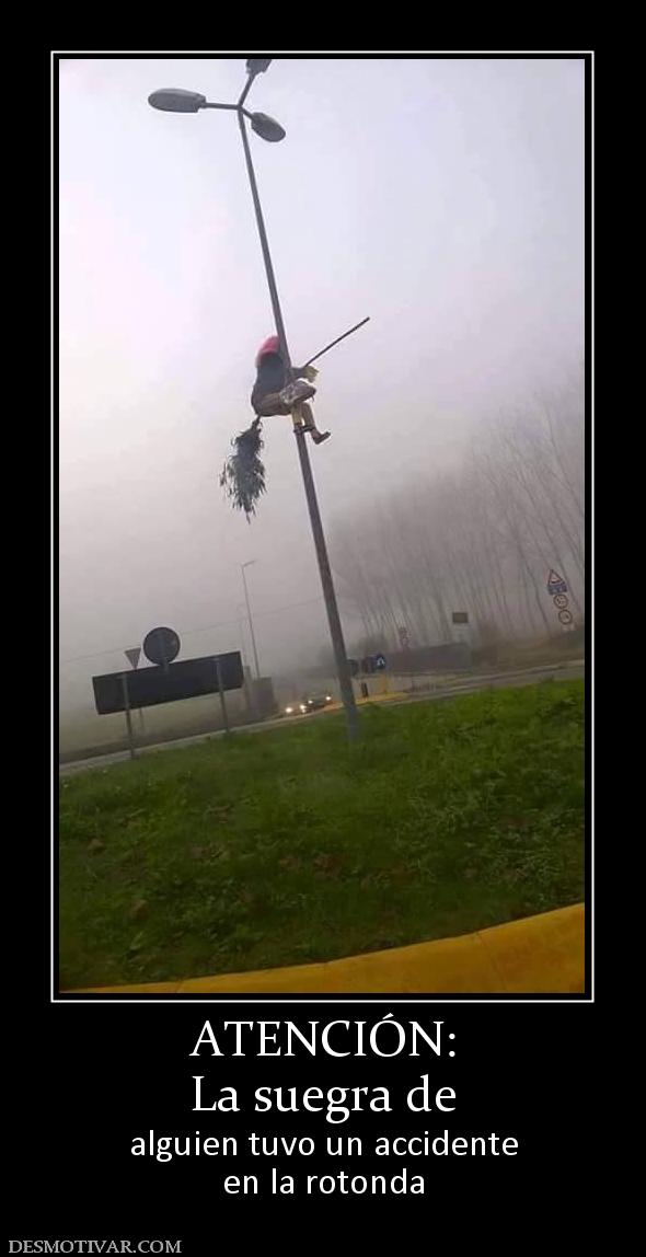 ATENCIÓN: La suegra de  alguien tuvo un accidente en la rotonda