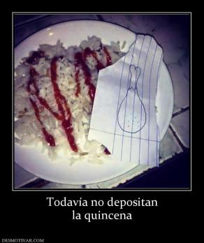 Todavía no depositan la quincena