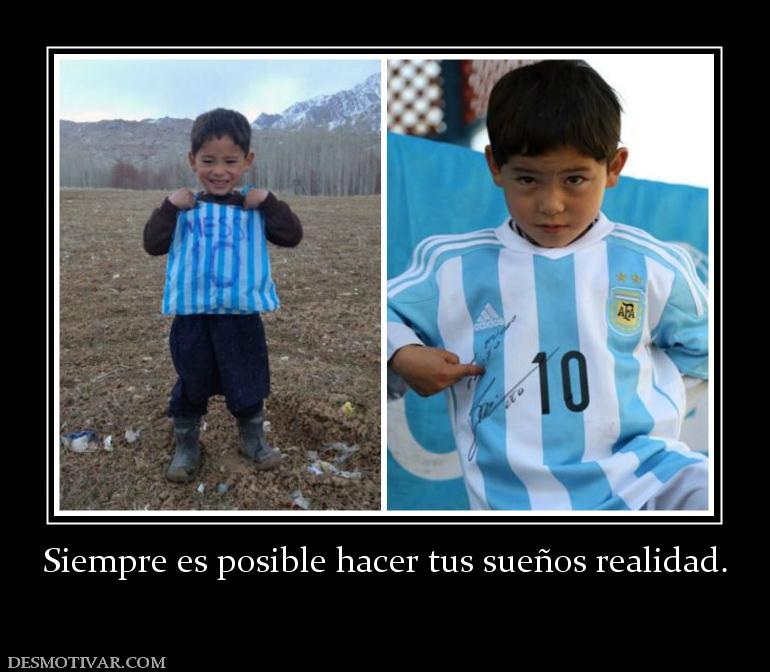 Siempre es posible hacer tus sueños re