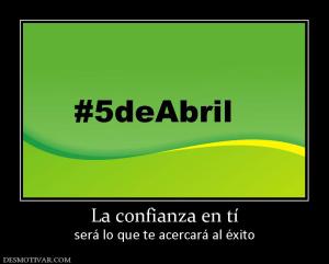 La confianza en tí será lo que te acercará al éxito