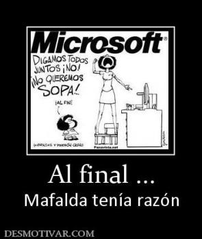 Al final ... Mafalda tenía razón