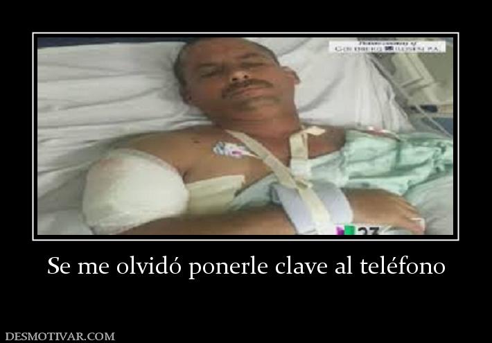 Se me olvidó ponerle clave al teléfono