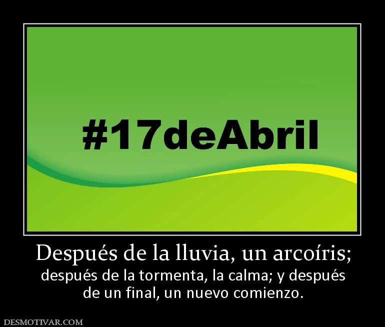 Después de la lluvia, un arcoíris; después de la tormenta, la calma; y después de un final, un nuevo comienzo.