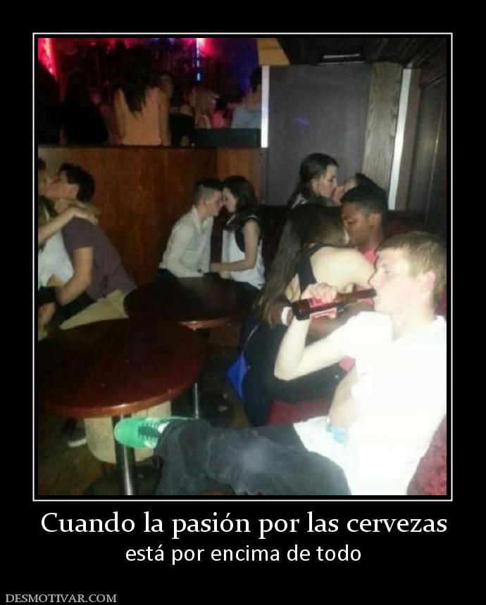 Cuando la pasión por las cervezas está por encima de todo