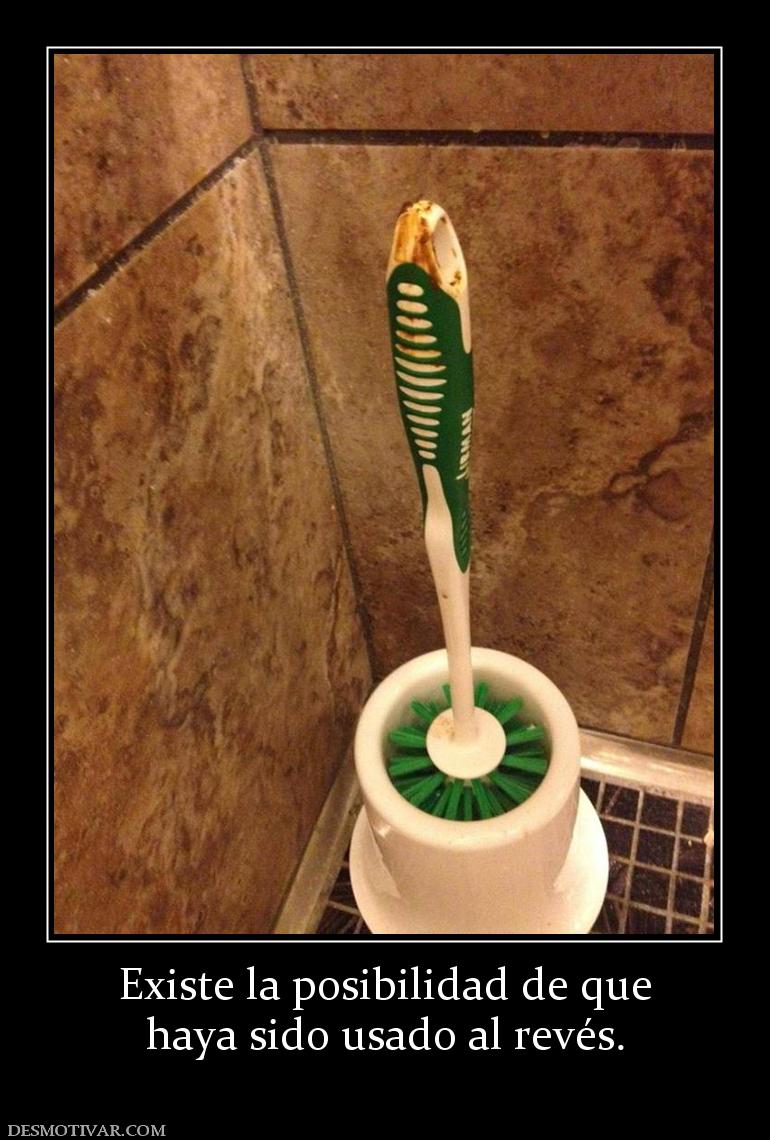 Existe la posibilidad de que haya sido usado al revés.