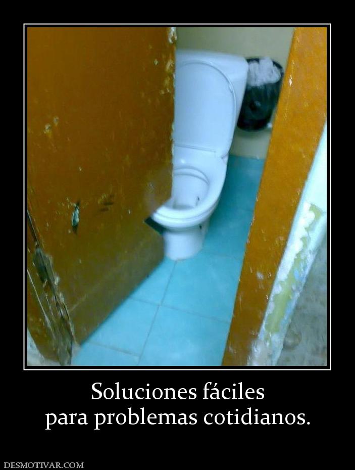 Soluciones fáciles para problemas cotidianos.