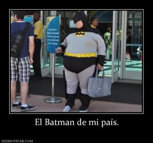El Batman de mi país.