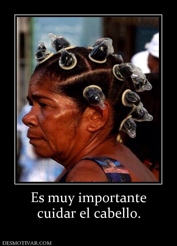 Es muy importante cuidar el cabello.