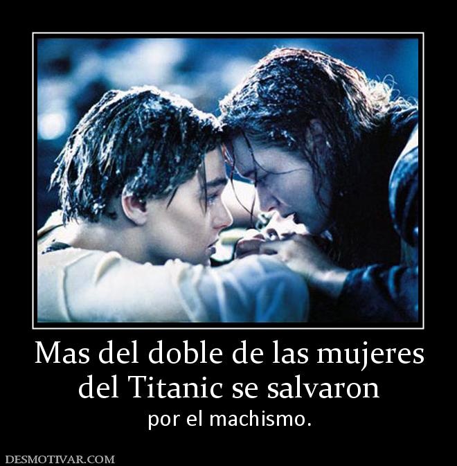 Mas del doble de las mujeres del Titanic se salvaron por el machismo.