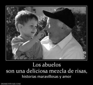 Los abuelos son una deliciosa mezcla de risas, historias maravillosas y amor