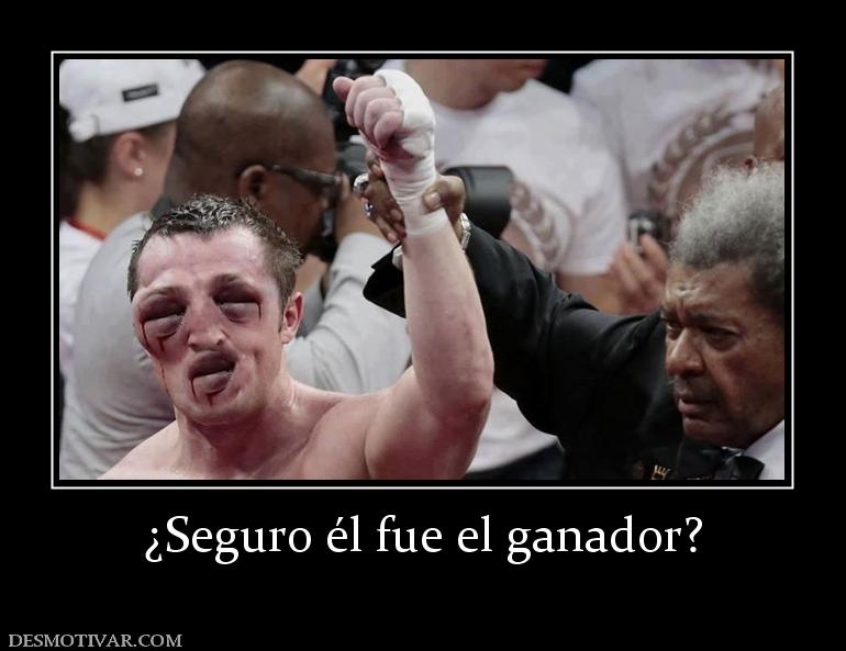 ¿Seguro él fue el ganador?