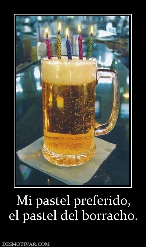 Mi pastel preferido, el pastel del borracho.