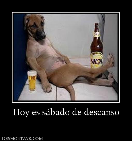 Hoy es sábado de descanso