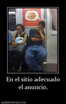 En el sitio adecuado el anuncio.