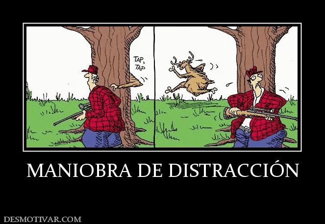 MANIOBRA DE DISTRACCIÓN