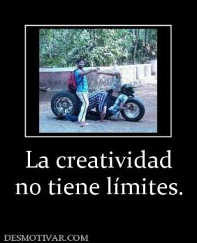 La creatividad no tiene límites.
