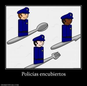 Policías encubiertos