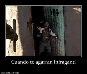 Cuando te agarran infraganti