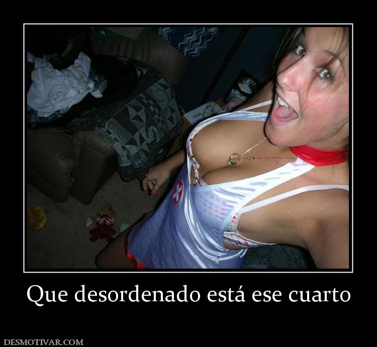 Que desordenado está ese cuarto