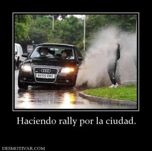 Haciendo rally por la ciudad.