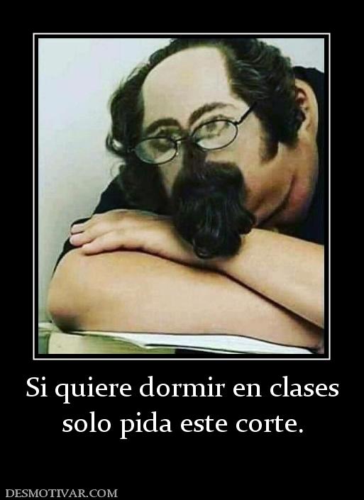 Si quiere dormir en clases solo pida este corte.