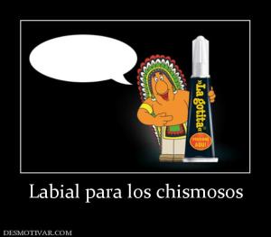 Labial para los chismosos