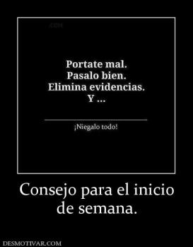 Consejo para el inicio de semana.