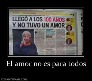 El amor no es para todos