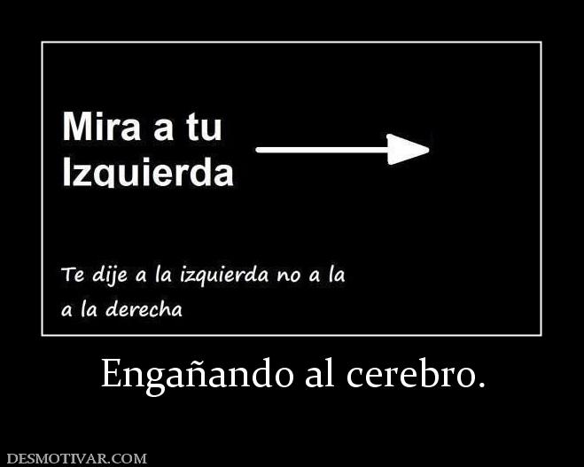 Engañando al cerebro.
