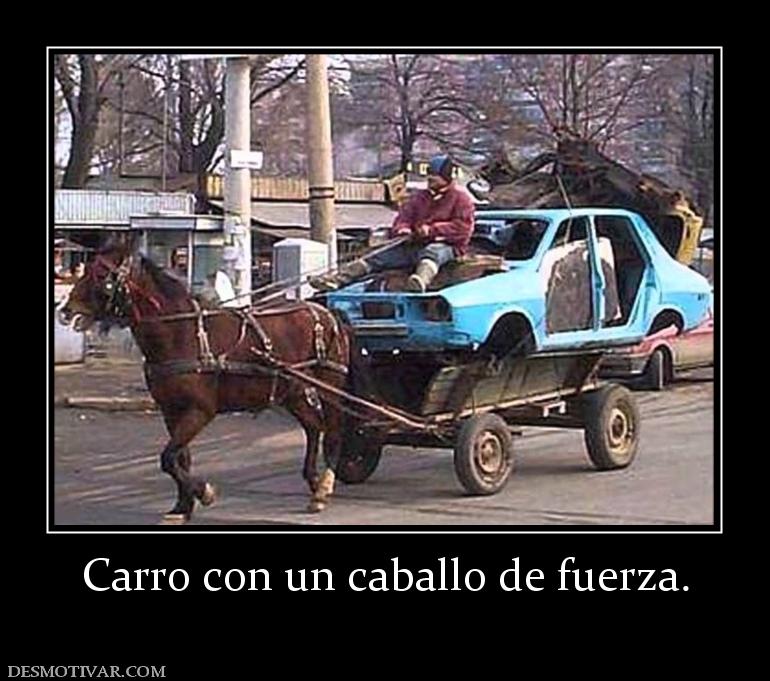 Carro con un caballo de fuerza.