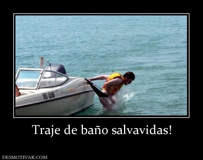 Traje de baño salvavidas!