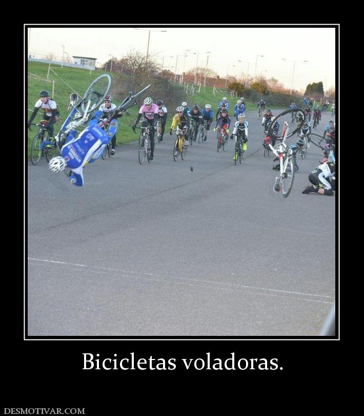 Bicicletas voladoras.
